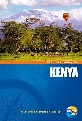 Traveller Guides Kenya, 4th (Travellers - Thomas Cook) by Thomas Cook Publishing
