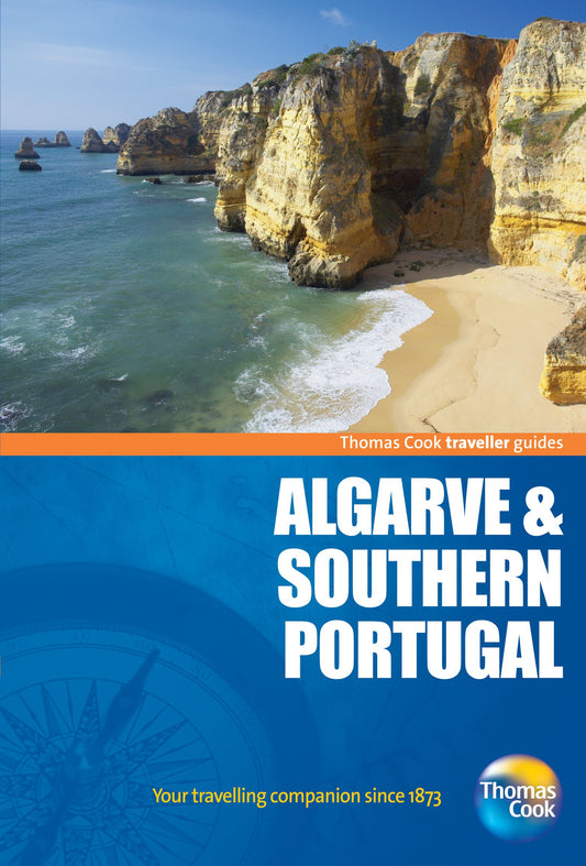Traveller Guides Algarve & Southern Portugal, 4th (Travellers - Thomas Cook) by Thomas Cook Publishing