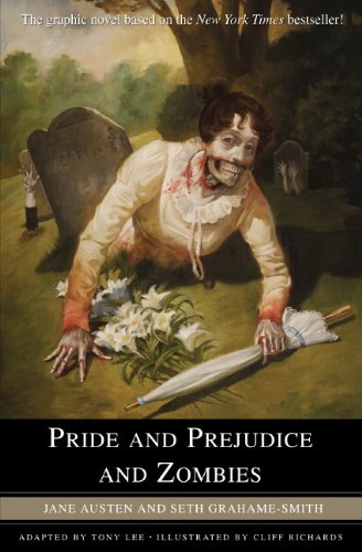 Pride and Prejudice and Zombies: The Graphic Novel by Jane Austen