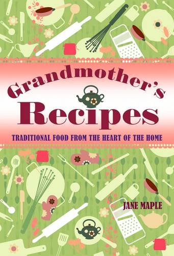 Grandmothers Recipes by Vivian Head,Jane Maple