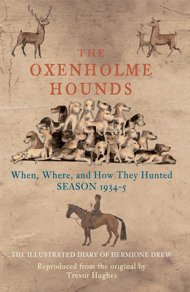 The Oxenholme Hounds by Trevor Hughes