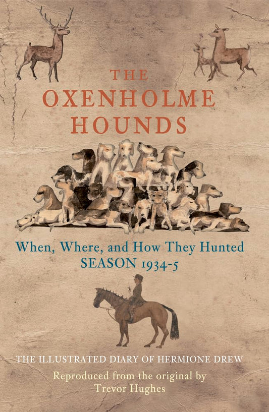 The Oxenholme Hounds by Trevor Hughes