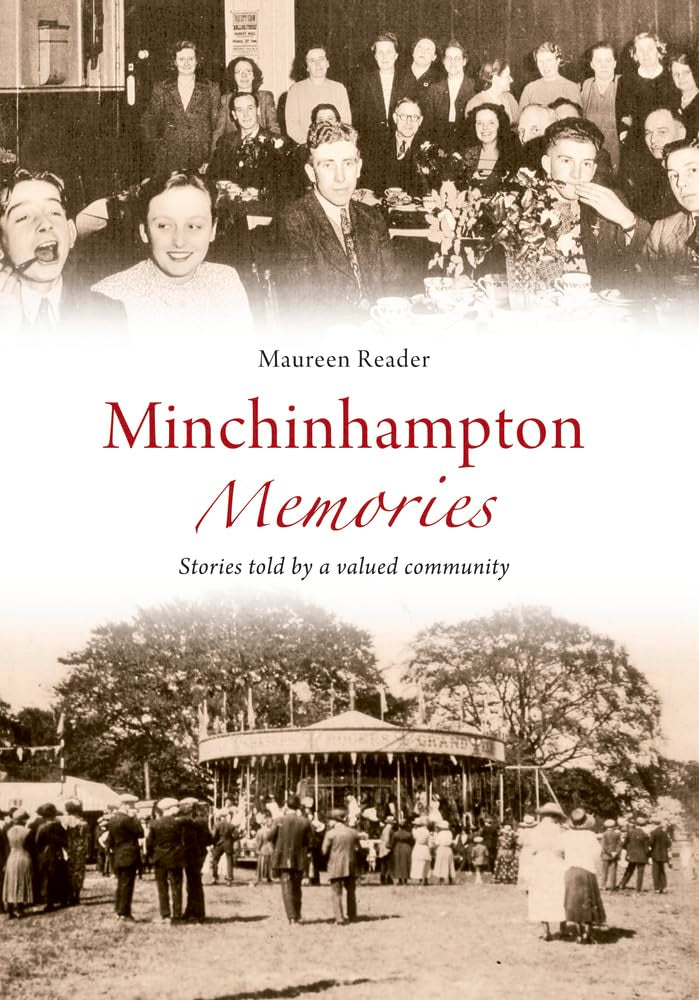 Minchinhampton Memories by Maureen Reader