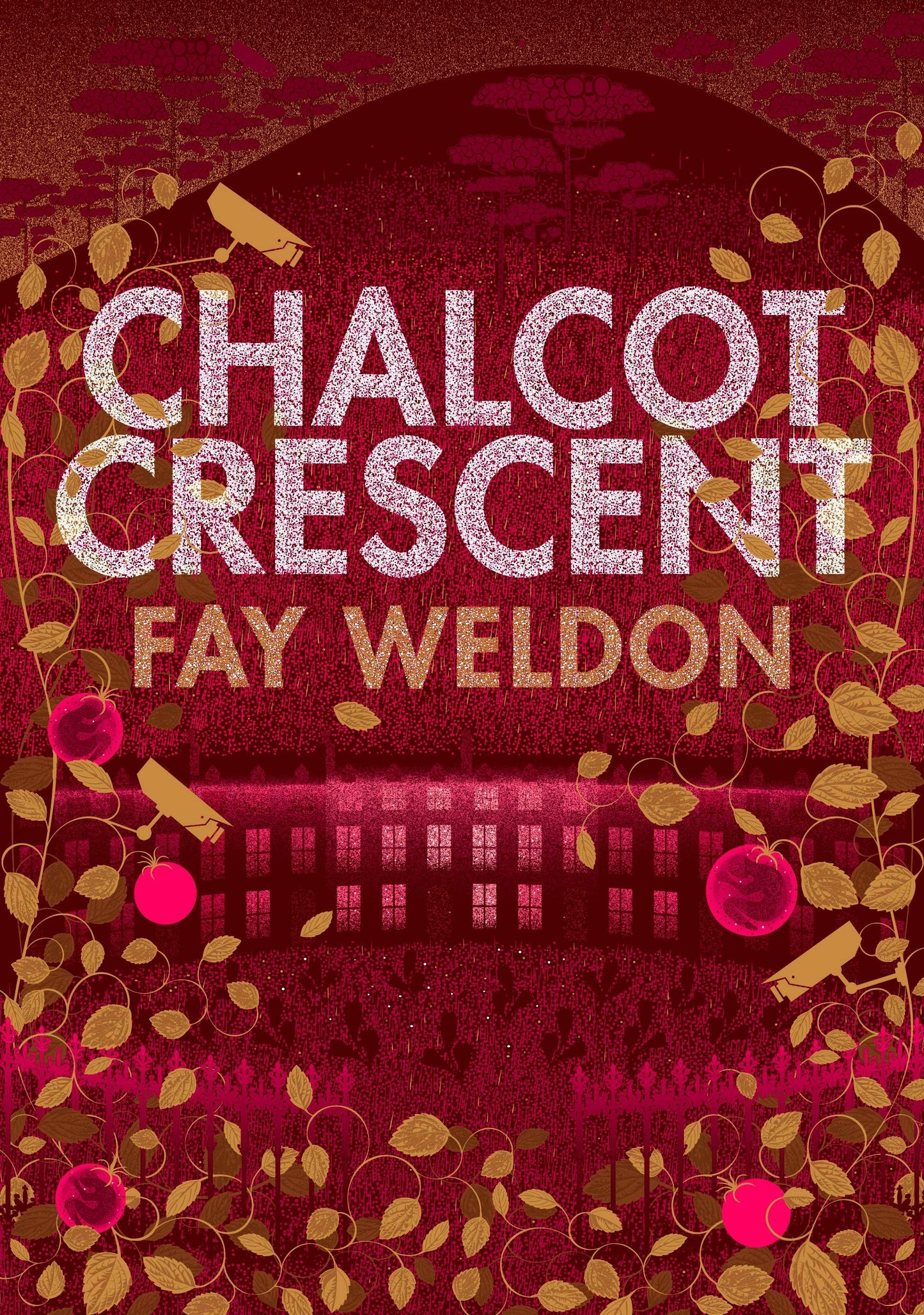 Chalcot Crescent by Fay Weldon