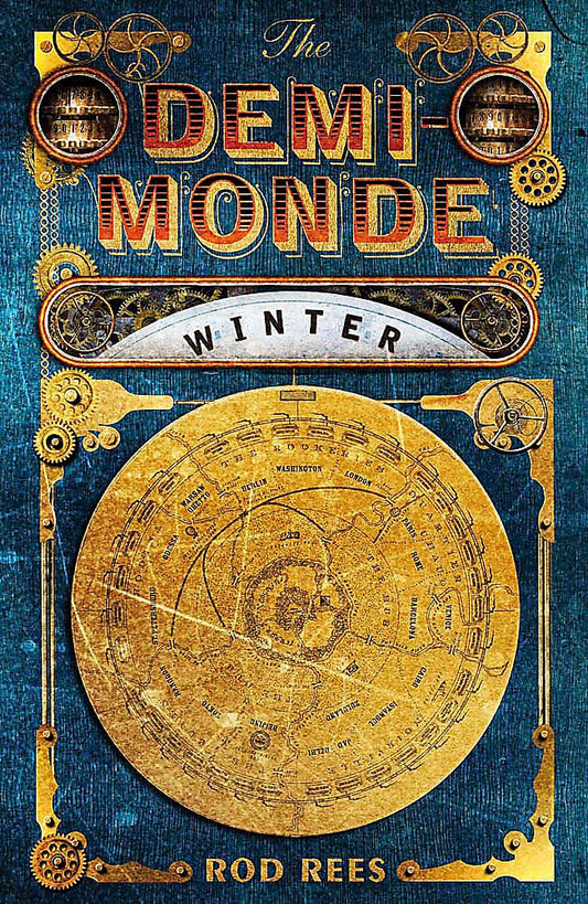 The Demi-Monde: Winter by Rod Rees