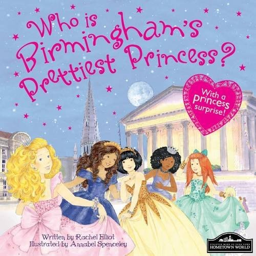 Birminghams Prettiest Princess by Rachel Elliot