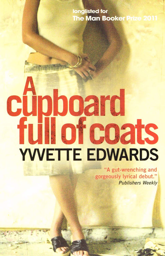ACupboard Full of Coats by Edwards, Yvvette ( Author ) ON Sep-21-2011, Paperback by Yvvette Edwards