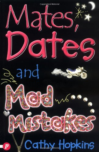 Mates, Dates and Mad Mistakes by Cathy Hopkins