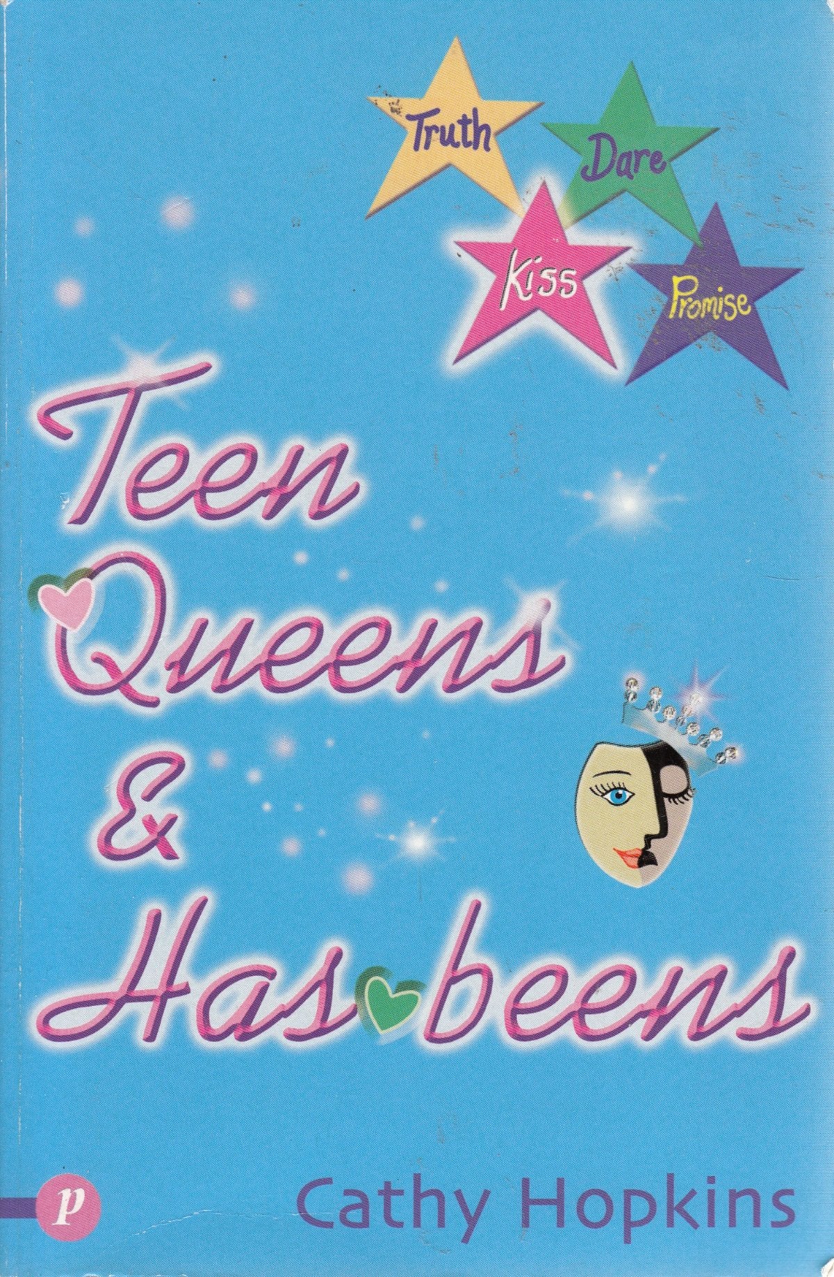 Teen Queens and Has-Beens by cathy-hopkins