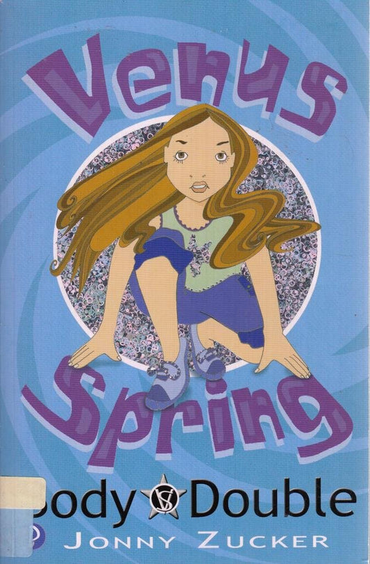 Body Double (Venus Spring) (Venus Spring) by jonny-zucker