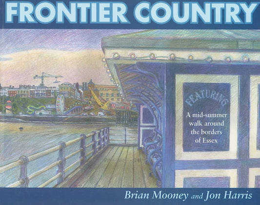 Frontier Country by Jon Harris, Brian Mooney