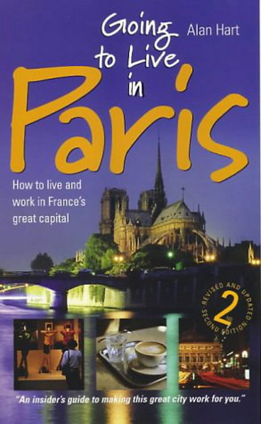 Going to Live in Paris. by Alan Hart