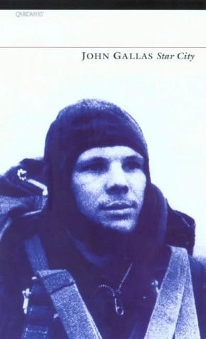 Star City: Including The Coalville Divan and Excellent Men by John Gallas