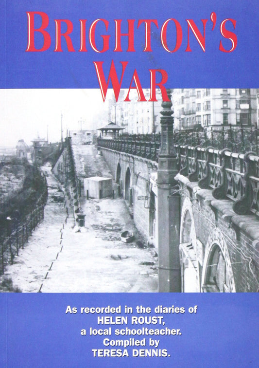 Brighton's War by Teresa Dennis