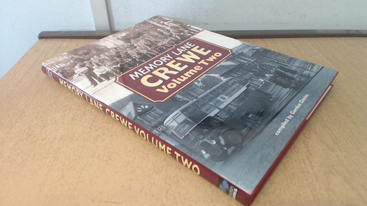 Memory Lane Crewe (Memory Lane) by Gordon Davies