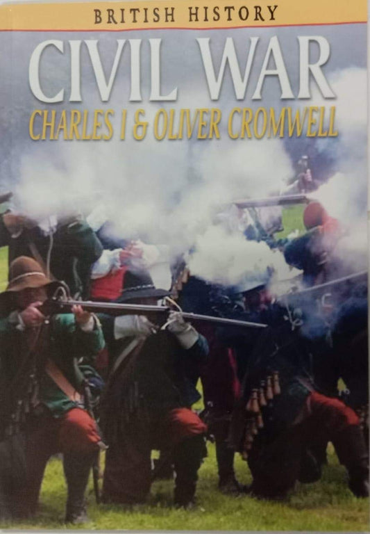 The Civil War: Charles I and Oliver Cromwell (Snapping Turtle Guides) by John Guy