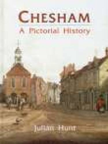 Chesham: A Pictorial History by Julian Hunt