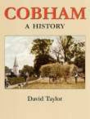 History of Cobham by David J A Taylor