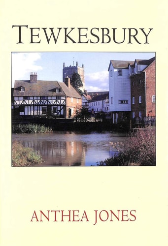 Tewkesbury by Anthea Jones