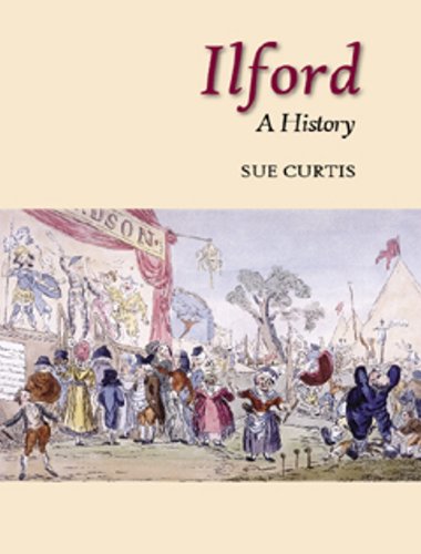 Ilford: A History by Leslie Curtis