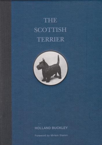 The Scottish Terrier by Holland Buckley