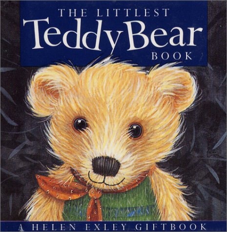 Littlest Teddy Bear Book by Helen Exley