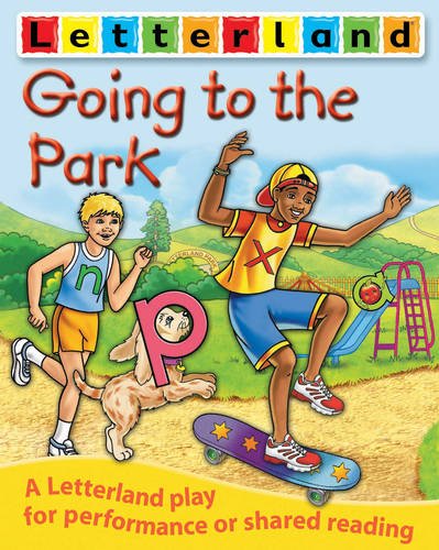 Going to the Park (Letterland Plays) by Domenica Maxted