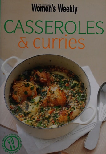 Casseroles and Curries ( ' Australian Women's Weekly ' ) by Author