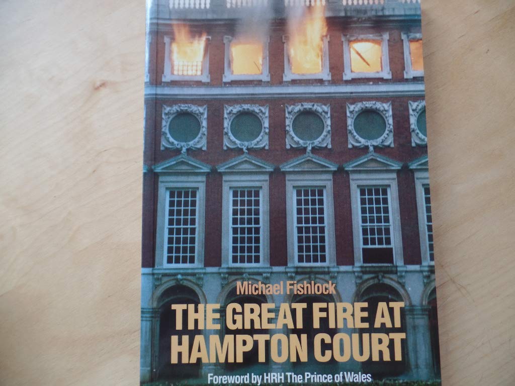The Great Fire at Hampton Court by Michael Fishlock