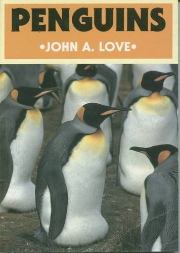Penguins by John A. Love