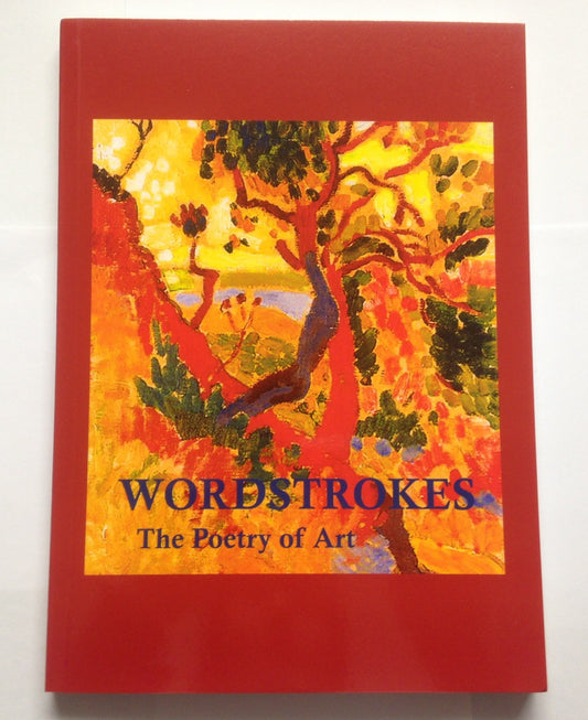 Wordstrokes: The Poetry of Art by Chris Tutton