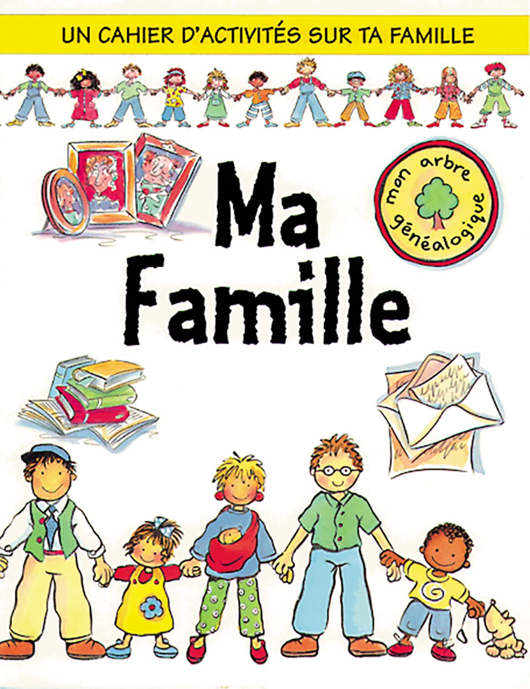 Ma Famille (First Record Book) by Catherine Bruzzone
