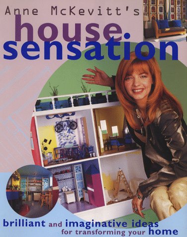 House Sensation by anne-mckevitt