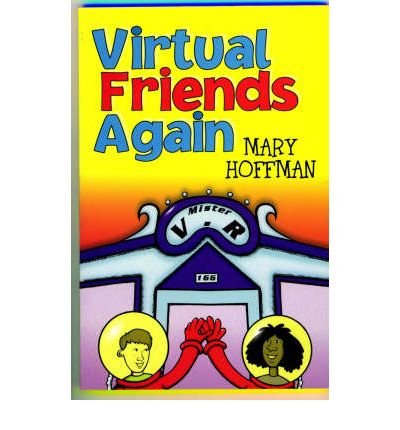 Virtual Friends Again by Mary Hoffman, Shaun McLaren