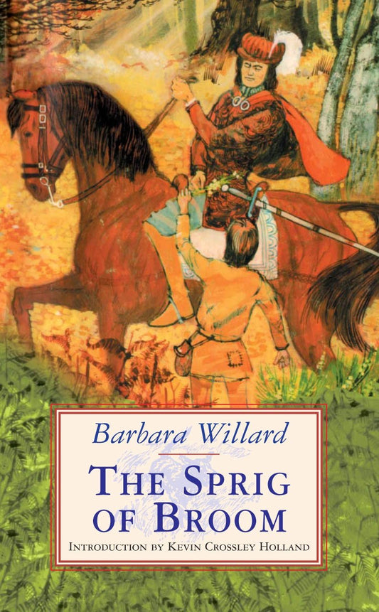The Sprig of Broom (Mantlemass) by Barbara Willard