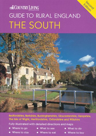 The 'Country Living' Guide to Rural England South by David Gerrard