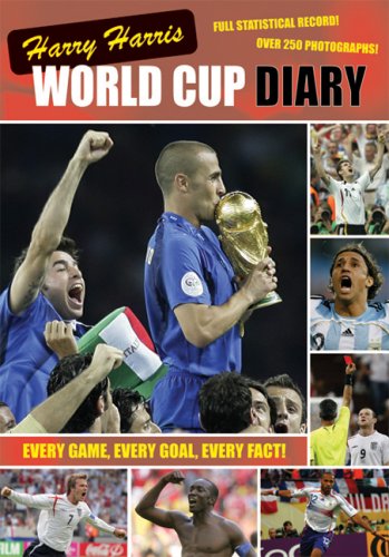 Harry Harris' World Cup Diary by Harry Harris