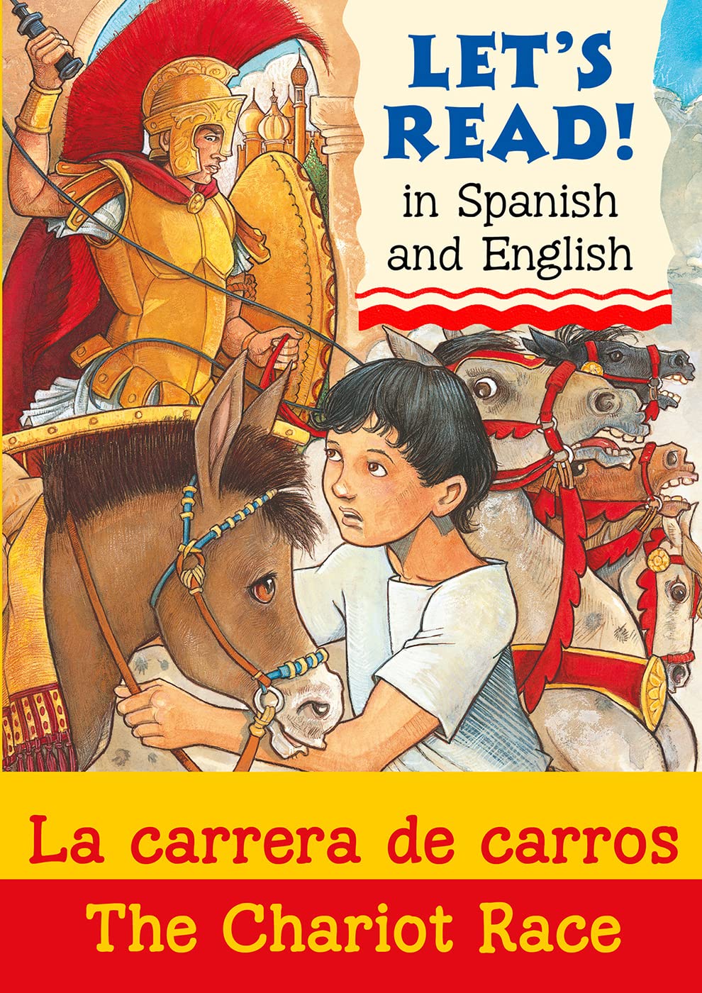 La Carrera De Carros/Chariot (Spa-Eng) by Lynne Benton