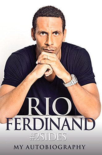 #2Sides: My Autobiography by Rio Ferdinand