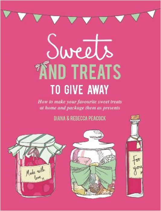 Sweets Treats To Give Away by Diana Peacock