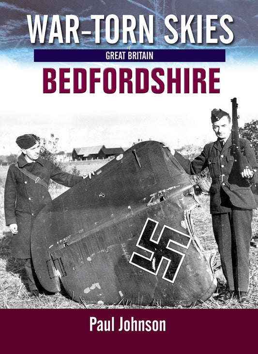 War-Torn Skies Bedfordshire by Johnson Paul