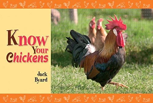Know Your Chickens (Old Pond Books) by Jack Byard
