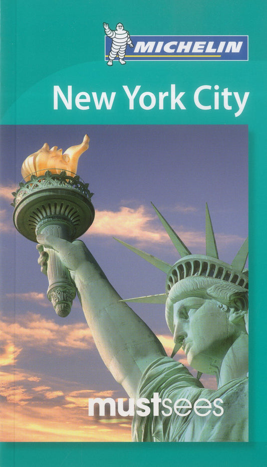Michelin Must Sees New York City (Must See Guides/Michelin) by Michelin Travel & Lifestyle