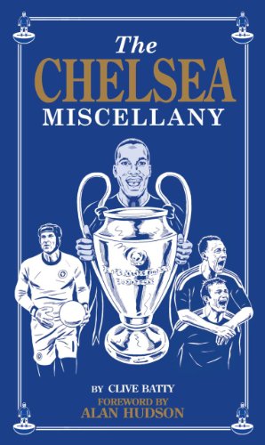 The Chelsea Miscellany by Clive Batty