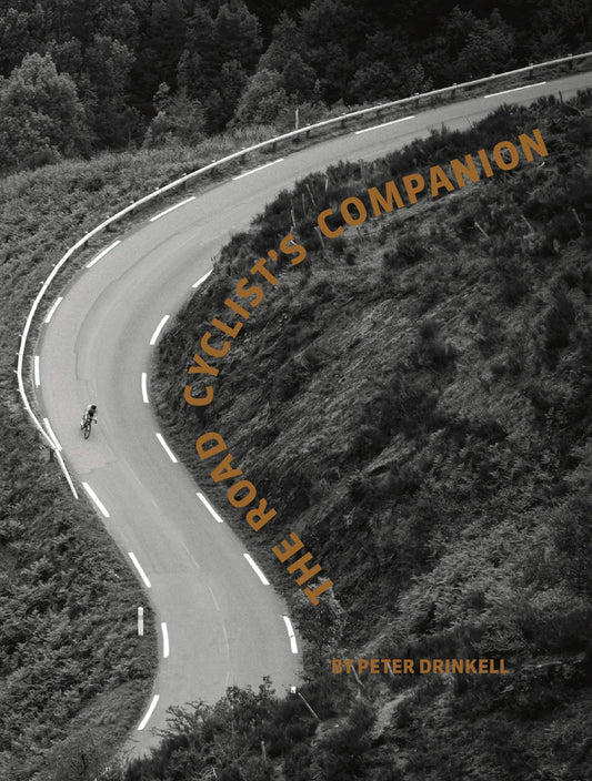 The Road Cyclist's Companion (Revised PB edition) by Peter Drinkell
