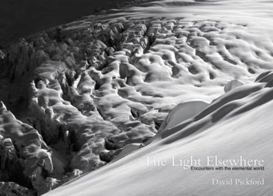 The Light Elsewhere: Encounters with the elemental world by David Pickford
