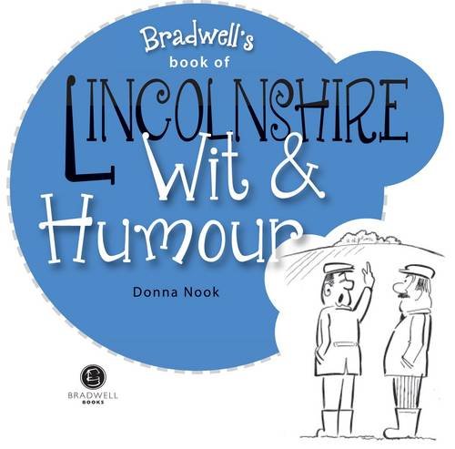 Lincolnshire Wit & Humour by Donna Nook
