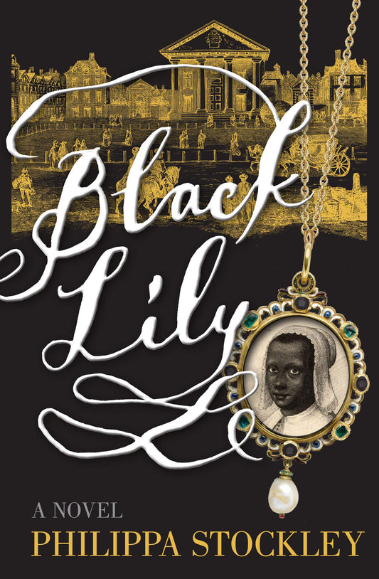 Black Lily by Philippa Stockley