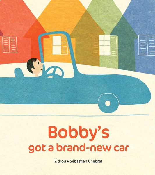 Bobby's Got A Brand-New Car by Zidrou