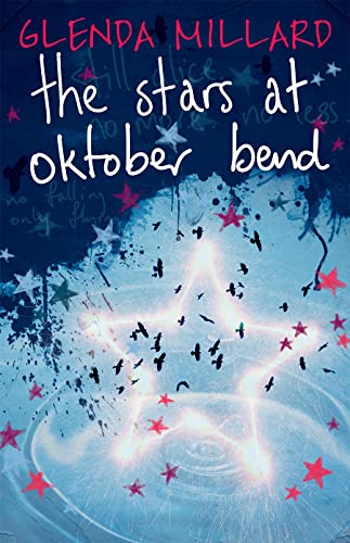 The Stars at Oktober Bend by Glenda Millard